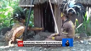 Kampung Primitif Banyuwangi