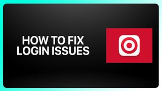 How To Fix Target App Login Issues in Target App ! Tutorial