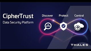 CipherTrust Data Security Platform | Overview