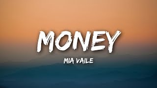 Mia Vaile - Money (Lyrics / Lyrics Video)