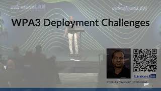 WPA3 Deployment Challenges | Rasika Nayanajith | WLPC Phoenix 2026