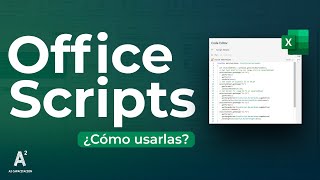 Office Scripts ¡Aprende a usarlas! 🤓