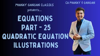 Equations | Illustrations before Exercise (F) | Part-25 | Paper 3 Quantitative AptitudeCA Foundation