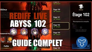 Abyss floor 102 - guide FR + Gear Epic Seven - rediff live Twitch