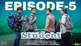 Student Web Series || Episode - 5 || Shanmukh Jaswanth || Subbu K || Infinitum Media