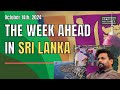 The Week Ahead in Sri Lanka - 14th October, 2024