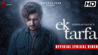 Ek Tarfa Reprise - Darshan Raval | Official Music Video | Romantic Song 2020 |#ektrafareprise#avik
