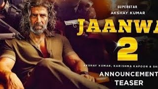 Jaanwar 2 - Full Movie |AkshayKumar |Shilpa Shetty |Sunil Sheety |Akshay Kumar New Movie