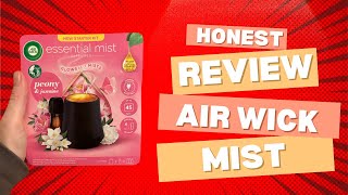 PRODUCT REVIEW | An honest review of the Air Wick Essential Mist #airwick #honestreview #home