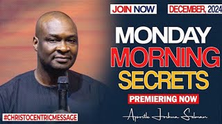 MONDAY SECRETS, 30TH DECEMBER 2024 - APOSTLE JOSHUA SELMAN || Commanding Your Morning