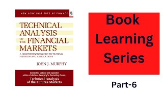 The Channel Line Technical Analysis Of The Financial Markets By John J Murphy Learning Series Part-6