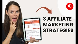 3 Simple Yet Effective Affiliate Marketing Strategies for Pinterest