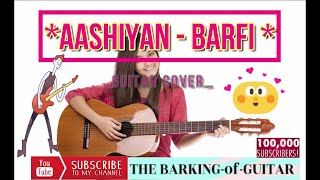 Aashiyan - (Barfi) Guitar Lesson, Easy Version (COMPLETE) cover. Shreya Ghoshal, Nikhil Paul George