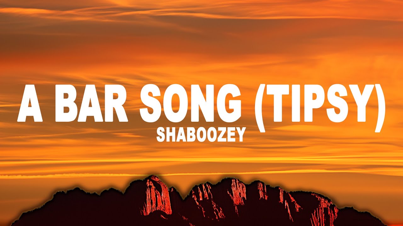 Shaboozey - A Bar Song (Tipsy) (Lyrics) - YouTube