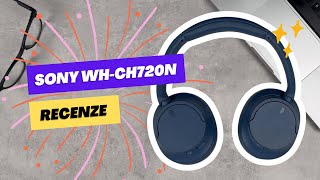 Sony WH-CH720N | Skok vpřed v kvalitě, zvuku i potlačení hluku! | recenze bluetooth sluchátek