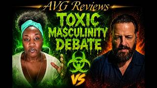 AVG Reviews: The Toxic Masculinity Debate (Andrew Wilson v. Random Lady)