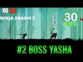 How To Kill Boss Yasha in 30 sec  ... Easy  Ninja Arashi 2