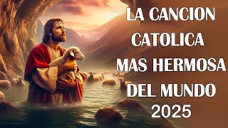 🍀ALABANZAS CATÓLICAS QUE ALIVIAN EL ESTRÉS Y LA ANSIEDAD 🌿 MEJORES MÚSICA CATÓLICA 2025 ❣️🍀