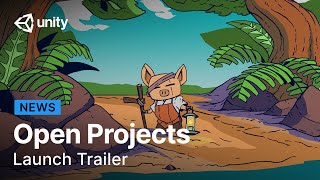 Unity Open Projects (Launch Trailer)
