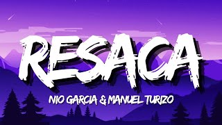 Nio Garcia & Manuel Turizo - Resaca (Letra/Lyrics)