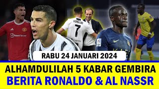🔴 Berita Cristiano Ronaldo Terbaru  ~ Rabu 24 Januari 2024 ~ Kabar Info Al Nassr Terbaru Hari Ini