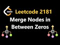 Merge Nodes in Between Zeros - Leetcode 2181 - Python