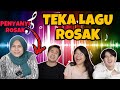 TEKA LAGU ROSAK LAGI! MAKSOM NYANYI TERPALING TERUK! JOM CUBA TEKA!