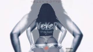 Nelly Cottoy - Never (F*ck Back) \