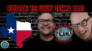 NWCA EPISODE #17 WWF Texas 1991