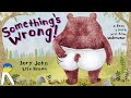 Something's Wrong!: A Bear, A Hare, And Some Underwear - Animated Read Aloud Book