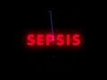 FEAT - Sepsis Research: Sepsis Awareness Film