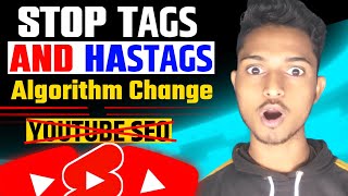 🚨 YouTube Algorithm Update 2025 | Stop Using Tags & Hashtags? Full Truth!