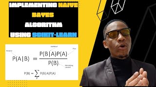 Implementing Naive Bayes Algorithm Using ScikitLearn Library