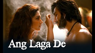 Ang Laga De | Video Song | Goliyon Ki Rasleela Ram-leela |Ramleela Romantic Song |Ranveer Deepika