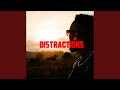 Distractions