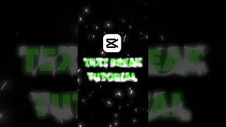 CupCut | text break tutorial | 💀🔥#edit #tutorial #shorts