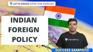 L6: Indian Foreign Policy | UPSC CSE/IAS English | Success Sampath