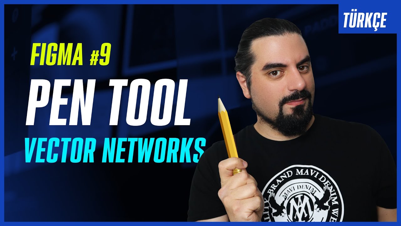 Figma Dersleri 9 Pen Tool Vector Network Ve İllüstrasyon çizimi