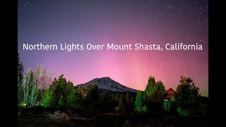 Northern Lights Over Mount Shasta, CA April 23, 2023