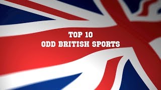 Top 10 Odd British Sports