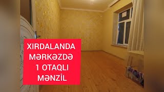 XIRDALANDA TƏZƏ BAZARIN YANINDA 1 OTAQLI MƏNZİL.34000!!