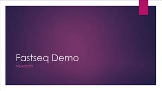 Fastseq Demo