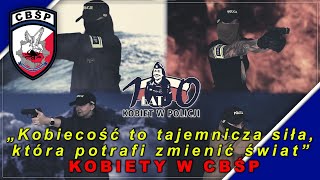 „Kobiecość to tajemnicza siła, która potrafi zmienić świat” - Kobiety w CBŚP