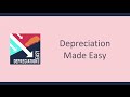 Depreciation Made Easy Depreciation Made Easy
