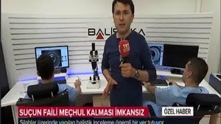 BALİSTİK İNCELEME NASIL YAPILIYOR?