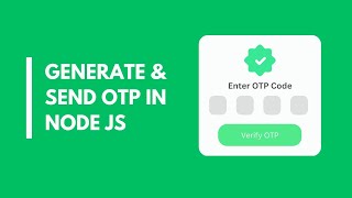 How To Send OTP In Node JS | Generate OTP | OTP In Javascript