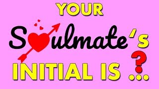 This Quiz Will  Reveal The First Letter Of Your Soulmate’s Name | Mister Test