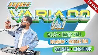 MIX VARIADO VOL 1 🔥 SALSA | DANCEHALL | REGGAETON | DEMBOW | BACHATA | MERENGUE