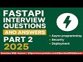 FastAPI Interview Questions & Answers (2025) | Advanced Python Backend Developer Prep – Part 2