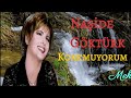 Naşide Göktürk - Korkmuyorum